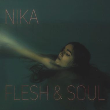 Nika – Flesh & Soul
