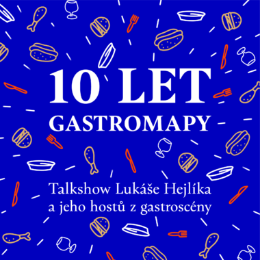 10 let Gastromapy