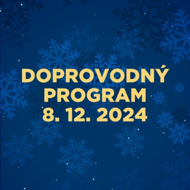 Neděle 8. 12. 2024 od 10:00 do 18:00