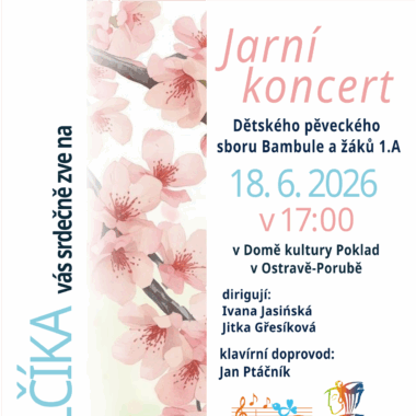 Jarní koncert dětského pěveckého sboru Bambule a žáků 1. A