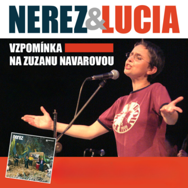 Nerez & Lucia – Vzpomínka na Zuzanu Navarovou