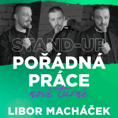 Libor Macháček – „Pořádná práce“
