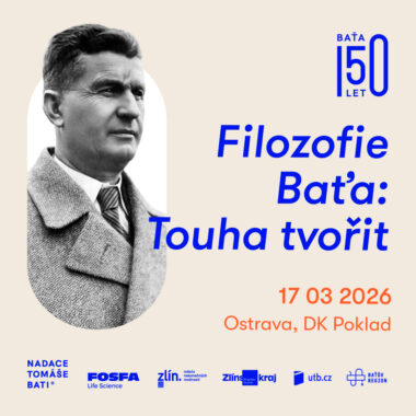 Filozofie Baťa – Touha tvořit
