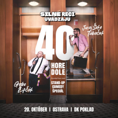 Silné reči | 40 HORE-DOLE